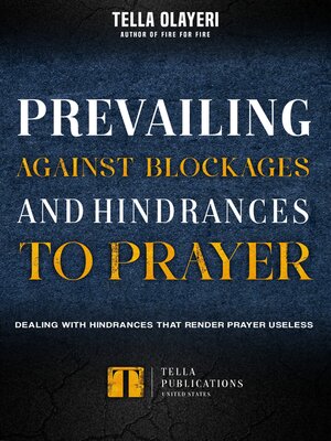 cover image of Prevailing Against Blockages and Hindrances to Prayer